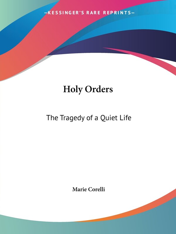 Holy Orders by Marie Corelli, Paperback | Indigo Chapters