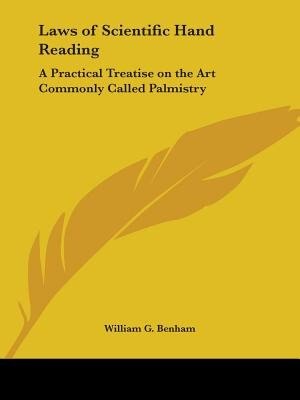 Laws of Scientific Hand Reading by William G Benham, Paperback | Indigo Chapters
