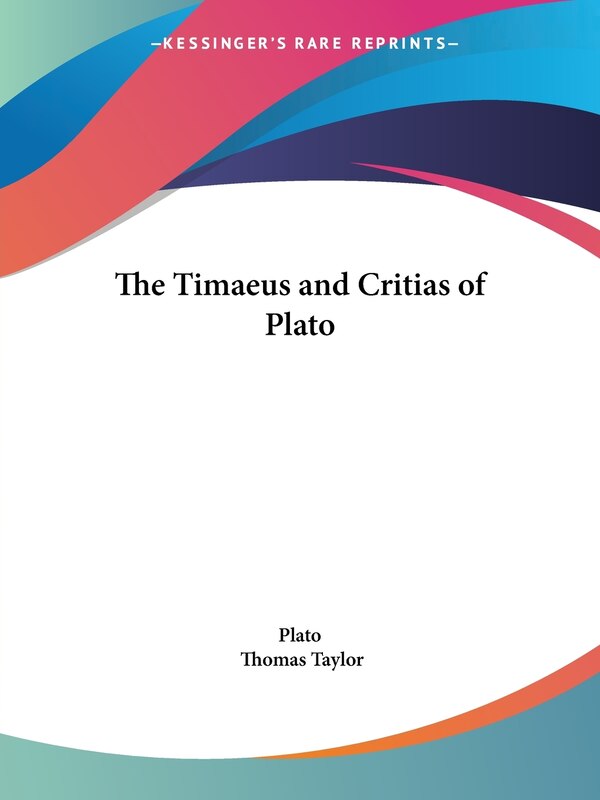 The Timaeus and Critias of Plato, Paperback | Indigo Chapters