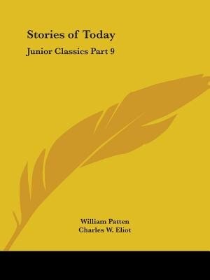 Stories of Today by William Patten, Paperback | Indigo Chapters