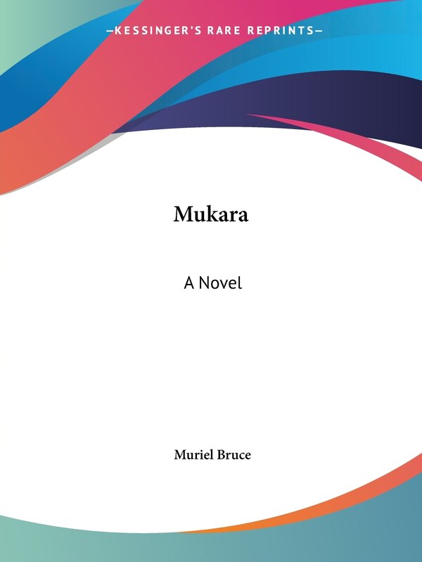 Mukara by Muriel Bruce, Paperback | Indigo Chapters