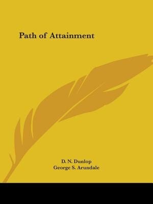 Path of Attainment by D N Dunlop, Paperback | Indigo Chapters