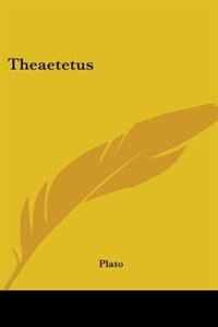 Theaetetus by Plato, Paperback | Indigo Chapters