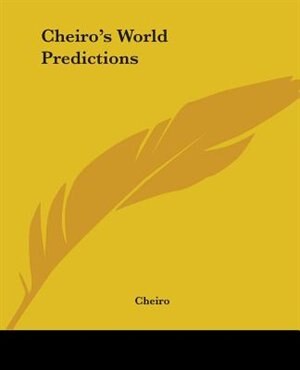 Cheiro's World Predictions by Cheiro Cheiro, Paperback | Indigo Chapters