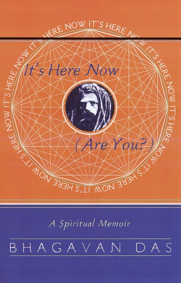 It's Here Now (are You?) by Bhagavan Das, Paperback | Indigo Chapters