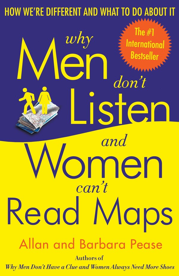 Why Men Don't Listen And Women Can't Read Maps by Allan Pease, Paperback | Indigo Chapters