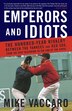 Emperors and Idiots by Mike Vaccaro, Paperback | Indigo Chapters