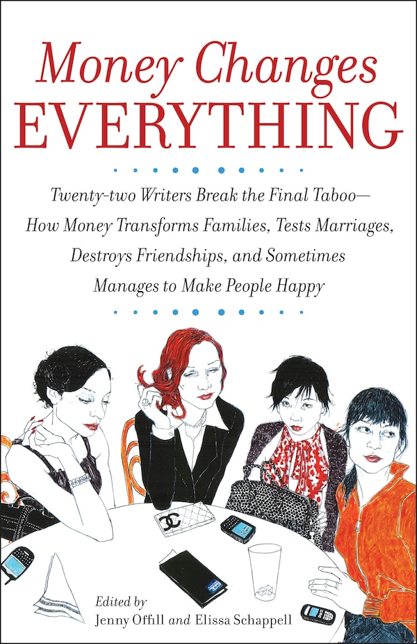 Money Changes Everything by Jenny Offill, Paperback | Indigo Chapters