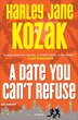 A Date You Can't Refuse by Harley Jane Kozak, Paperback | Indigo Chapters