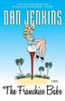 The Franchise Babe by Dan Jenkins, Paperback | Indigo Chapters