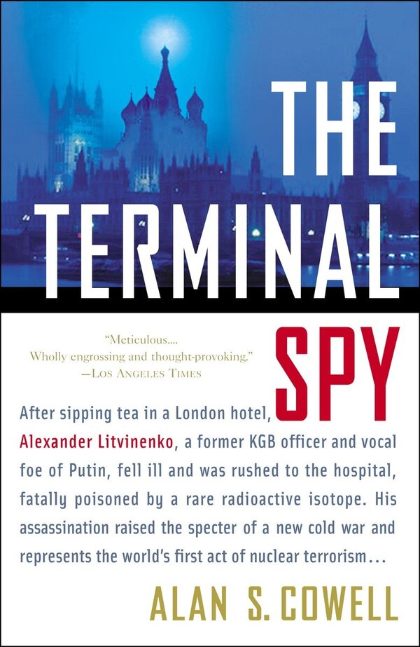 The Terminal Spy by Alan S. Cowell, Paperback | Indigo Chapters