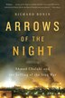 Arrows Of The Night by Richard Bonin, Paperback | Indigo Chapters
