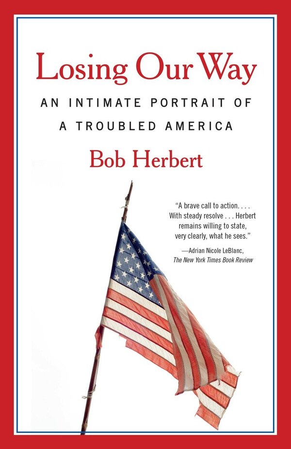 Losing Our Way by Bob Herbert, Paperback | Indigo Chapters