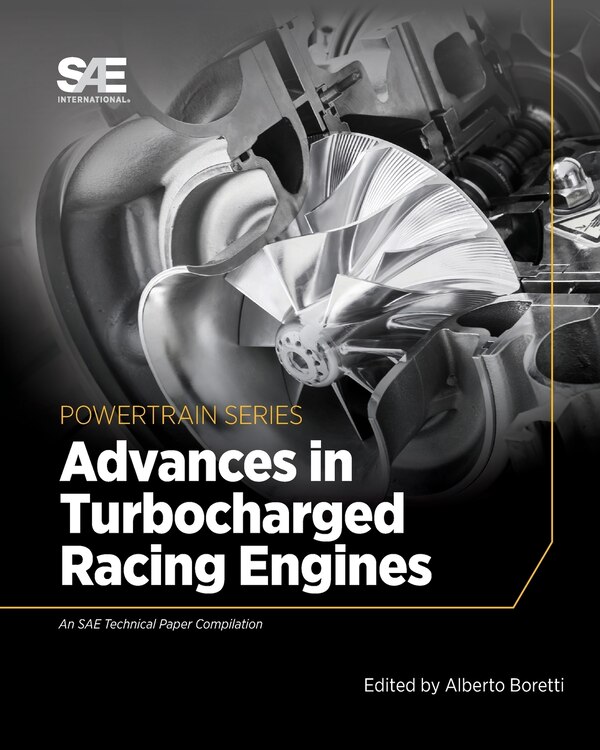 Advances in Turbocharged Racing Engines by Alberto Boretti, Paperback | Indigo Chapters