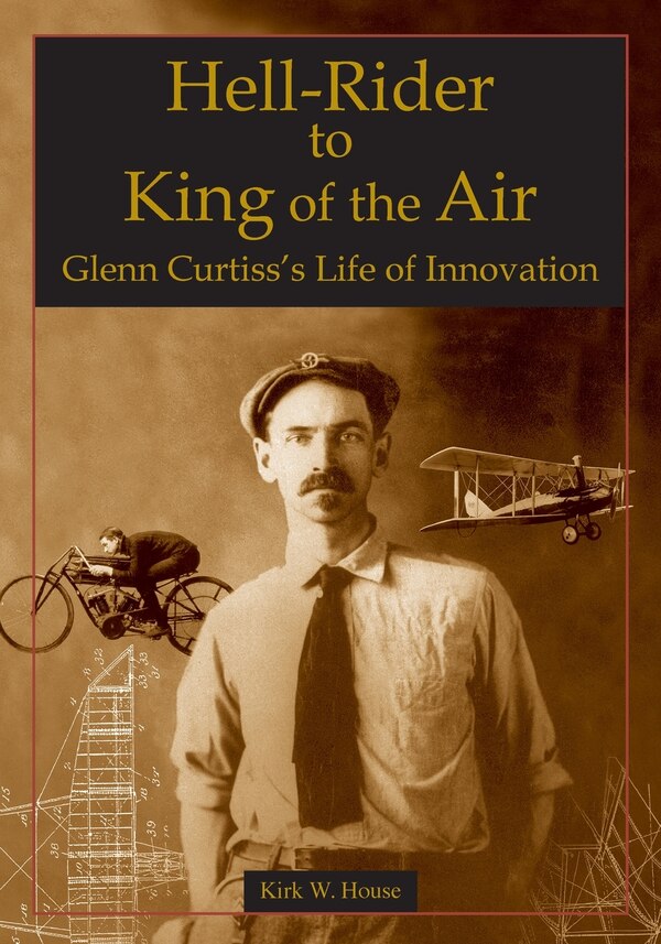 Hell-Rider to King of the Air by Kirk House, Paperback | Indigo Chapters