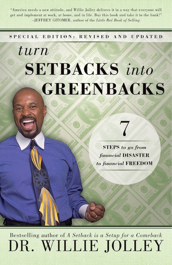Turn Setbacks Into Greenbacks by Willie Jolley, Paperback | Indigo Chapters