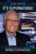It's Supernatural by Sid Roth, Paperback | Indigo Chapters