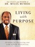 Living with Purpose by Myles Munroe, Paperback | Indigo Chapters
