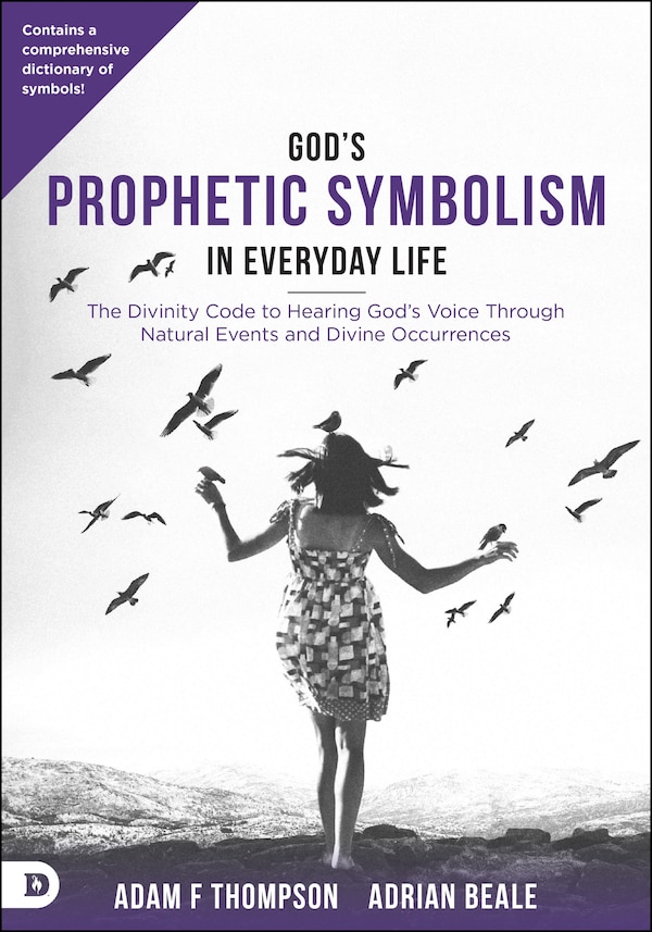 God's Prophetic Symbolism in Everyday Life by Adam Thompson, Paperback | Indigo Chapters