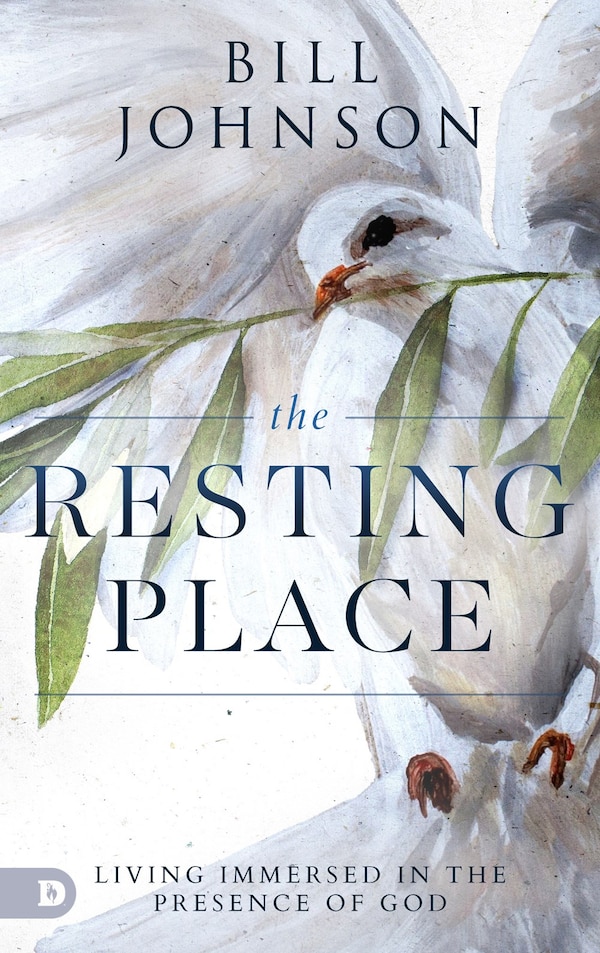 The Resting Place by Bill Johnson, Paperback | Indigo Chapters