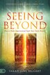 Seeing Beyond by Sarah-jane Biggart, Paperback | Indigo Chapters