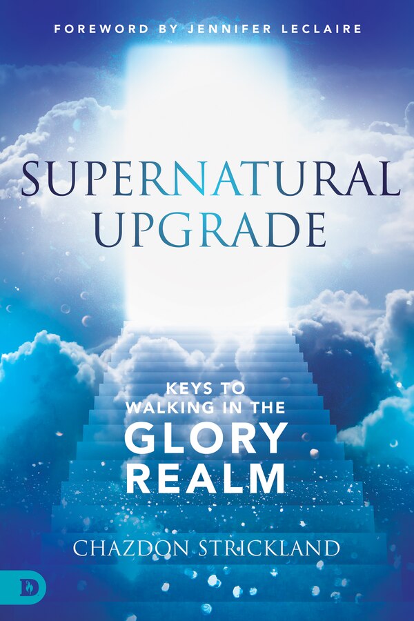Supernatural Upgrade by Chazdon Strickland, Paperback | Indigo Chapters