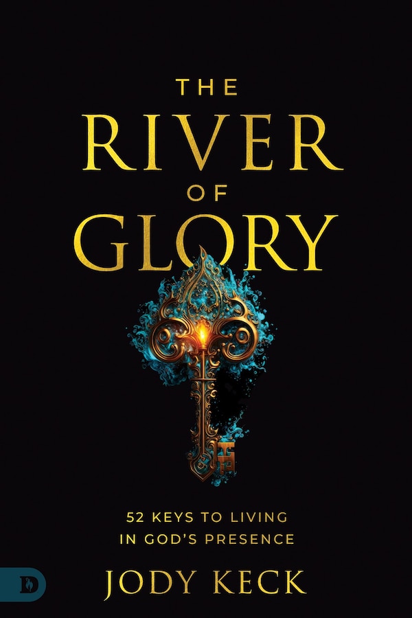 The River of Glory by Jody Keck, Paperback | Indigo Chapters
