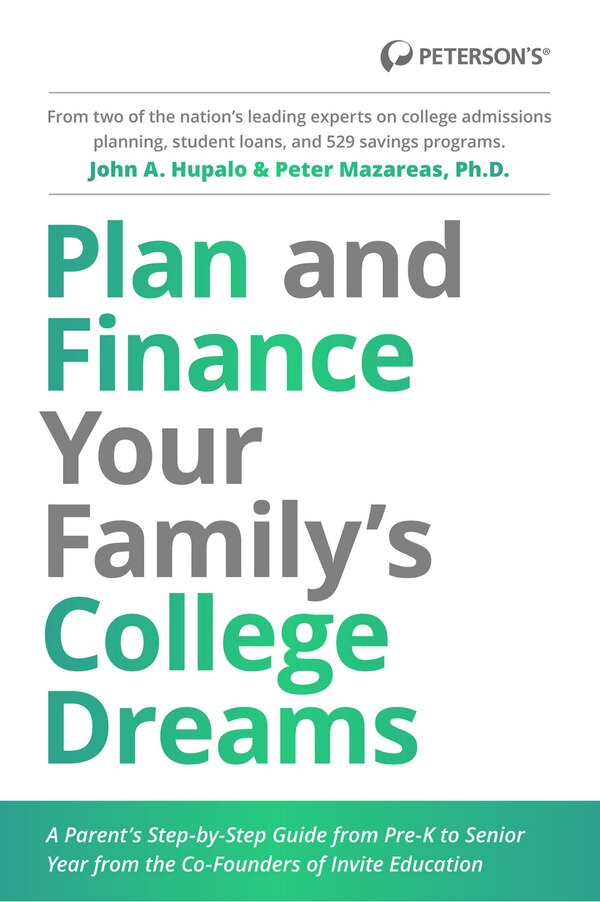 Plan and Finance Your Family's College Dreams by John Hupalo, Paperback | Indigo Chapters