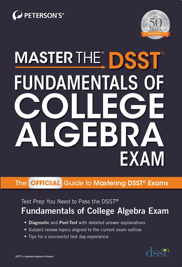 Master The Dsst Fundamentals Of College Algebra Exam by Peterson's, Paperback | Indigo Chapters