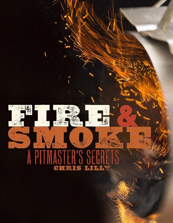 Fire And Smoke by Chris Lilly, Paperback | Indigo Chapters