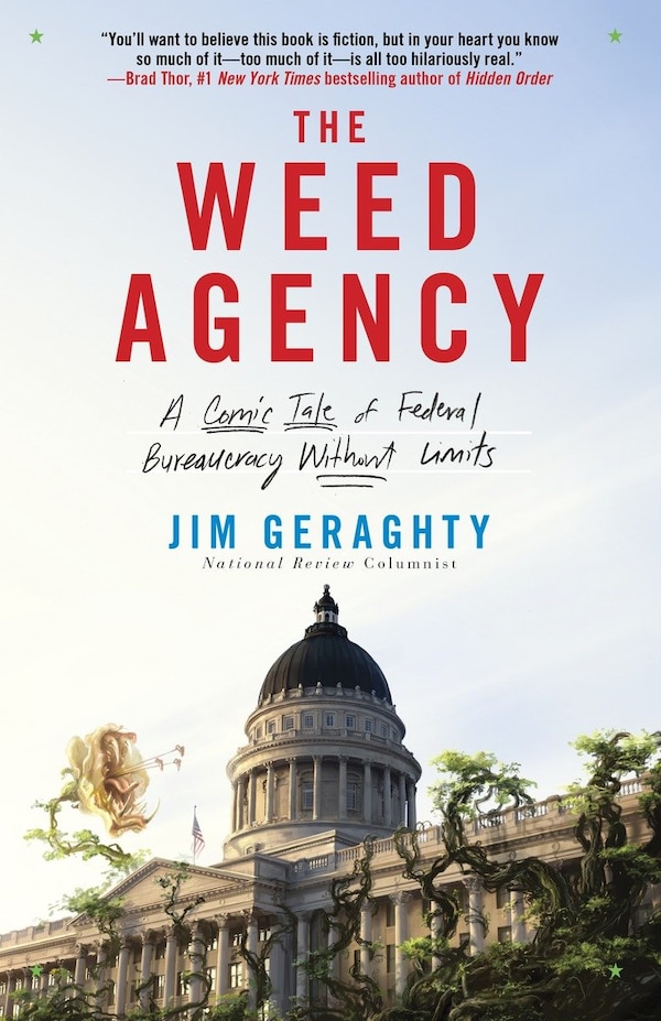 The Weed Agency by Jim Geraghty, Paperback | Indigo Chapters