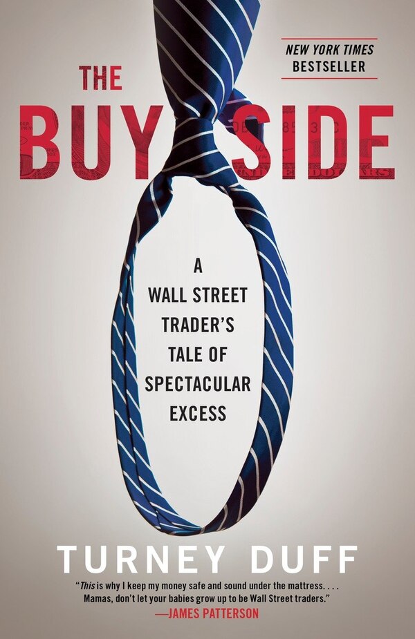 The Buy Side by Turney Duff, Paperback | Indigo Chapters