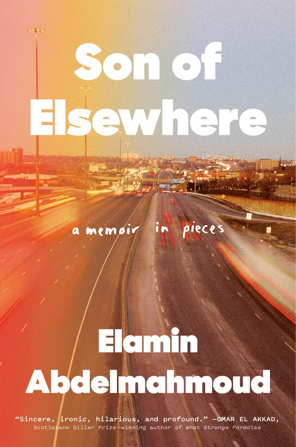 Son Of Elsewhere by Elamin Abdelmahmoud, Hardcover | Indigo Chapters