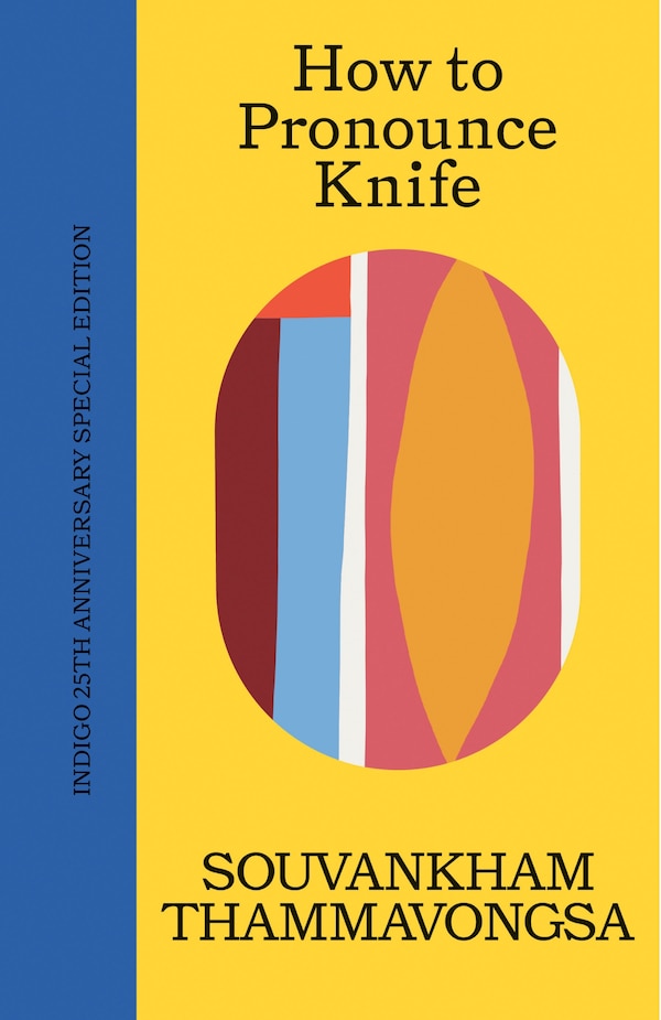 HT PRONOUNCE KNIFE INDIGO 25TH ANNIVERSA by S THAMMAVONGSA, Hardcover | Indigo Chapters