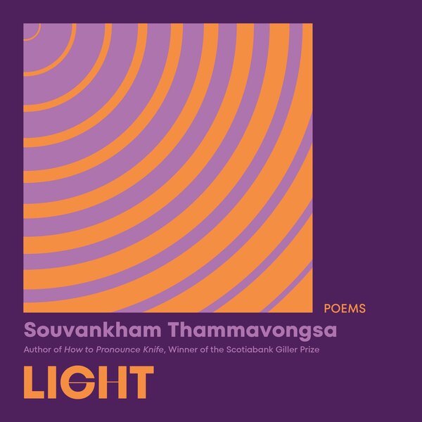 Light by Souvankham Thammavongsa, Paperback | Indigo Chapters