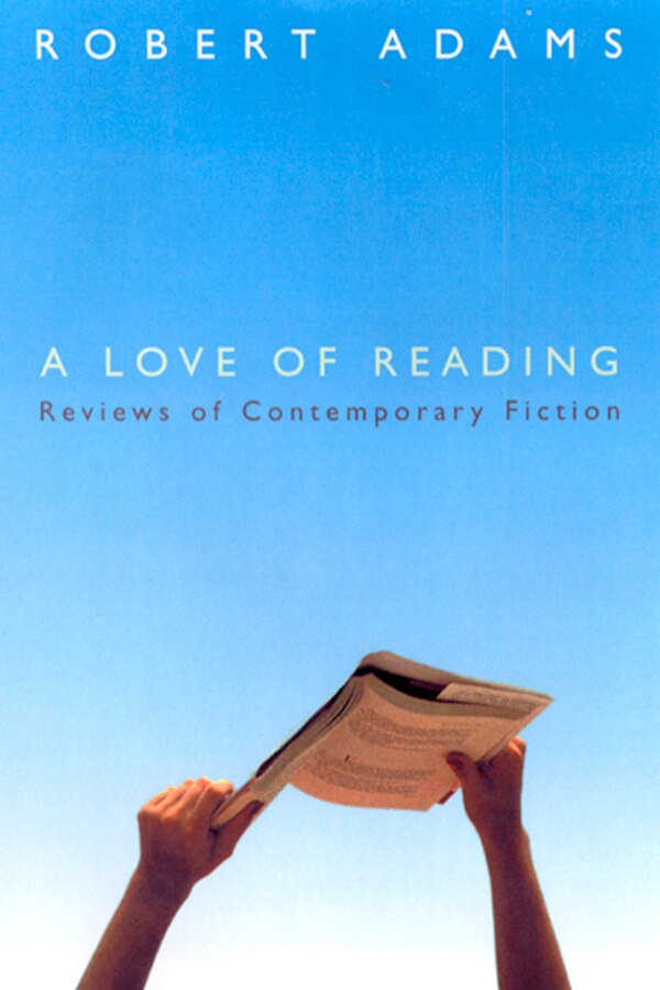 A Love of Reading by Robert Adams, Paperback | Indigo Chapters