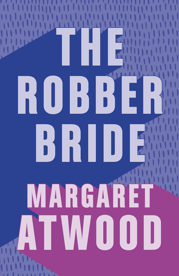 The Robber Bride by Margaret Atwood, Paperback | Indigo Chapters