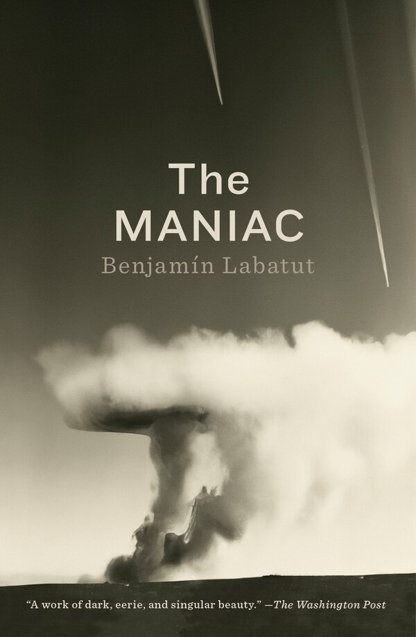 The MANIAC by BENJAMIN LABATUT, Paperback | Indigo Chapters