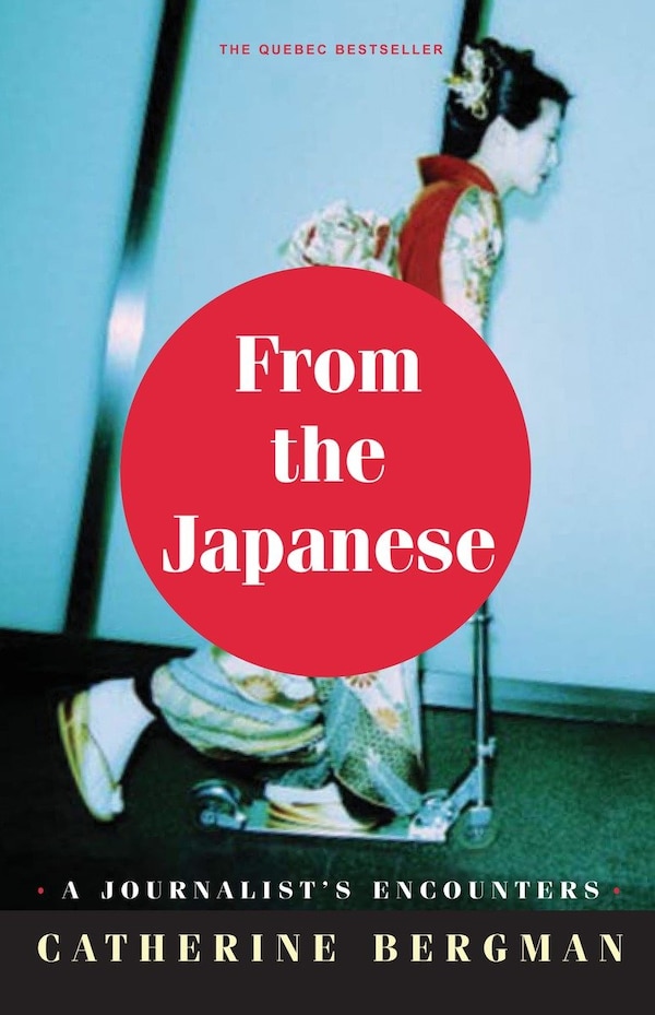 From the Japanese by Catherine Bergman, Paperback | Indigo Chapters