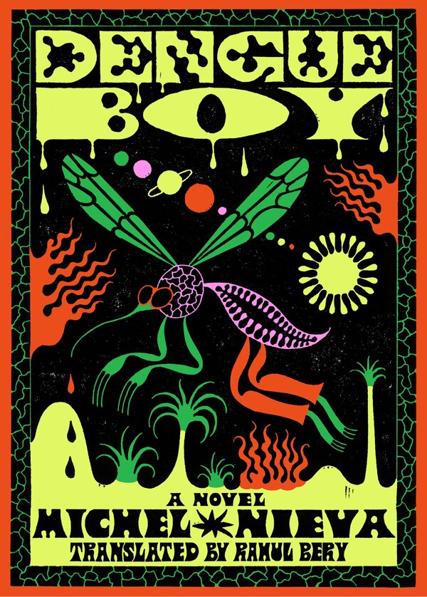 Dengue Boy by Michel Nieva, Paperback | Indigo Chapters