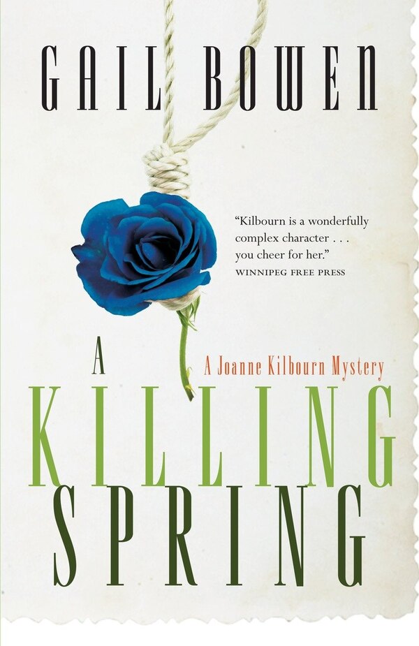 A Killing Spring by Gail Bowen, Paperback | Indigo Chapters