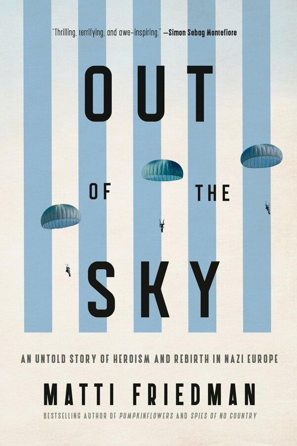 Out of the Sky by Matti Friedman, Hardcover | Indigo Chapters