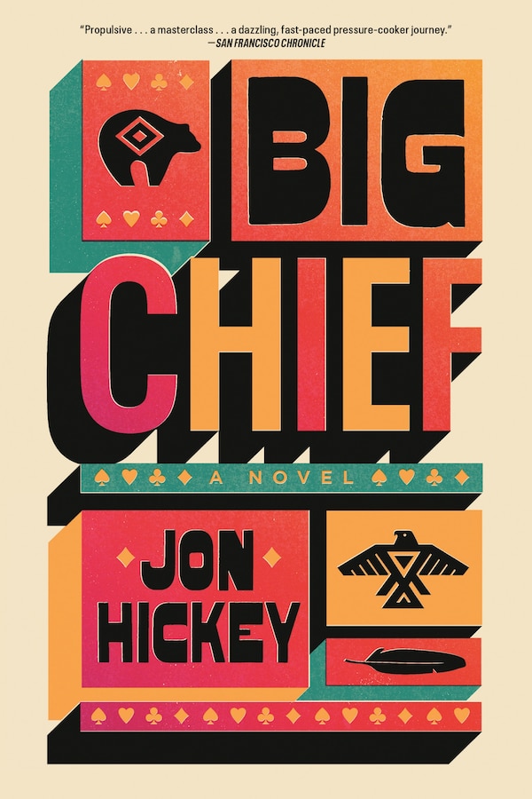 Big Chief by Jon Hickey, Paperback | Indigo Chapters