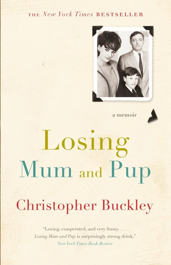 Losing Mum And Pup by Christopher Buckley, Paperback | Indigo Chapters