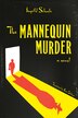 The Mannequin Murder by Ingvild Schade, Paperback | Indigo Chapters