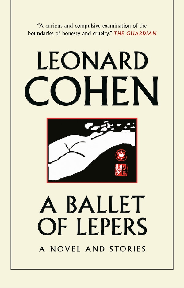 A Ballet of Lepers by Leonard Cohen, Paperback | Indigo Chapters