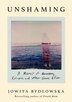 Unshaming by Jowita Bydlowska, Hardcover | Indigo Chapters