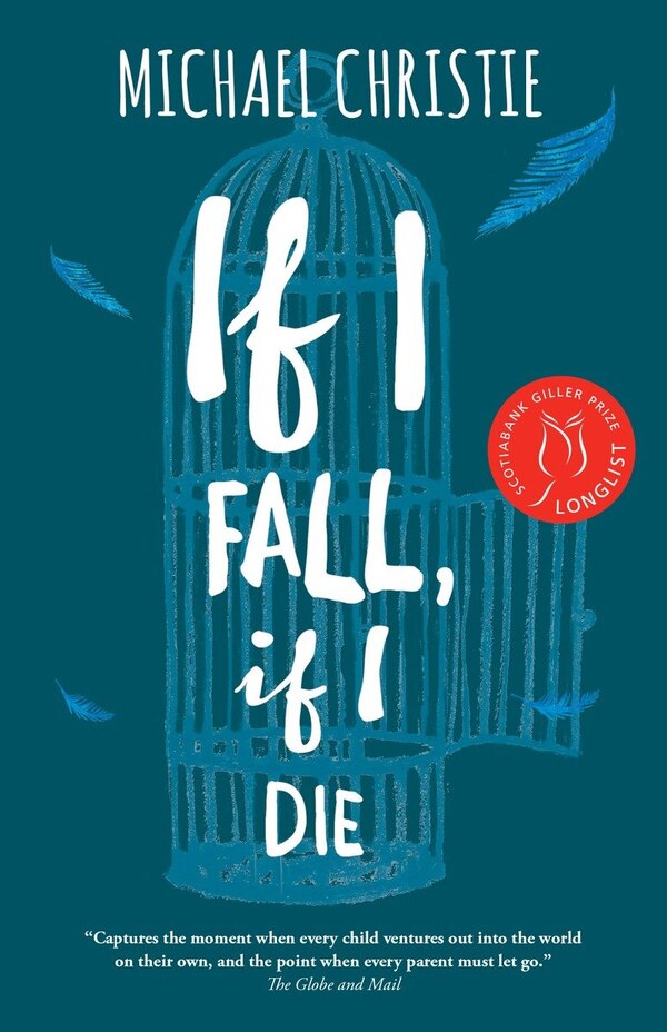 If I Fall If I Die by Michael Christie, Paperback | Indigo Chapters