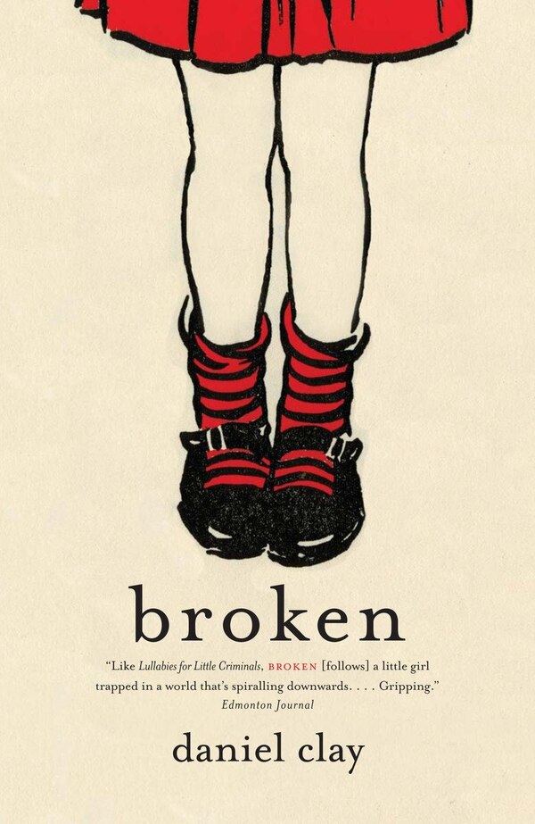 Broken by Daniel Clay, Paperback | Indigo Chapters