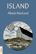 Island by Alistair Macleod, Paperback | Indigo Chapters